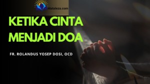Ketika Cinta Menjadi Doa
