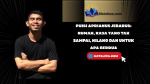 Puisi Aprianus Jebarus: Rumah, Rasa yang Tak Sampai, Hilang dan Untuk Apa Berdua