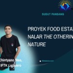 Proyek Food Estate dalam Nalar The Othering of Nature