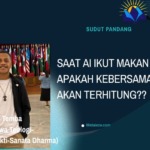Saat AI Ikut Makan Bersama:  Apakah Kebersamaan Kita Akan Terhitung?