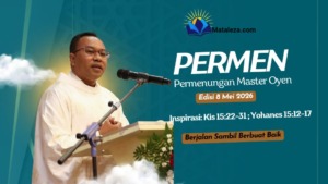 PERMEN Kasih: Hati yang “Baku Rapat” Renungan Harian Katolik 8 Mei 2026