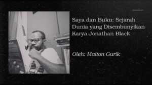 Saya dan Buku: Sejarah Dunia yang Disembunyikan Karya Jonathan Black