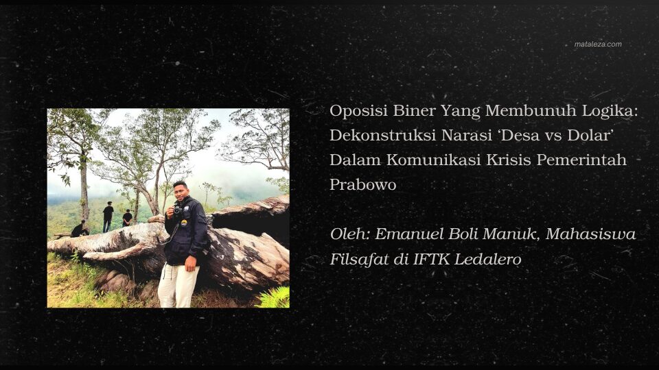 Oposisi Biner Yang Membunuh Logika: Dekonstruksi Narasi ‘Desa vs Dolar’ Dalam Komunikasi Krisis Pemerintah Prabowo