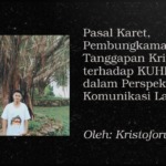 Sudut Pandang: Pasal Karet, Pembungkaman Mulut:  Tanggapan Kritis terhadap KUHP Baru dalam Perspektif Teori Komunikasi Lasswell