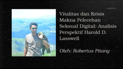 Sudut Pandang: Vitalitas dan Krisis Makna Pelecehan Seksual Digital: Analisis Perspektif Harold D. Lasswell