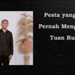 Pesta yang tidak Pernah Mengundang Tuan Rumah