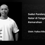 Sudut Pandang: Merawat Nalar di Tengah Kemarahan