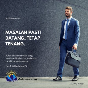 Masalah Pasti Datang, Tetap Tegang