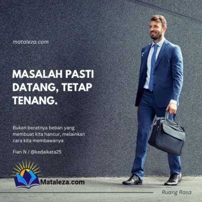 Masalah Pasti Datang, Tetap Tegang