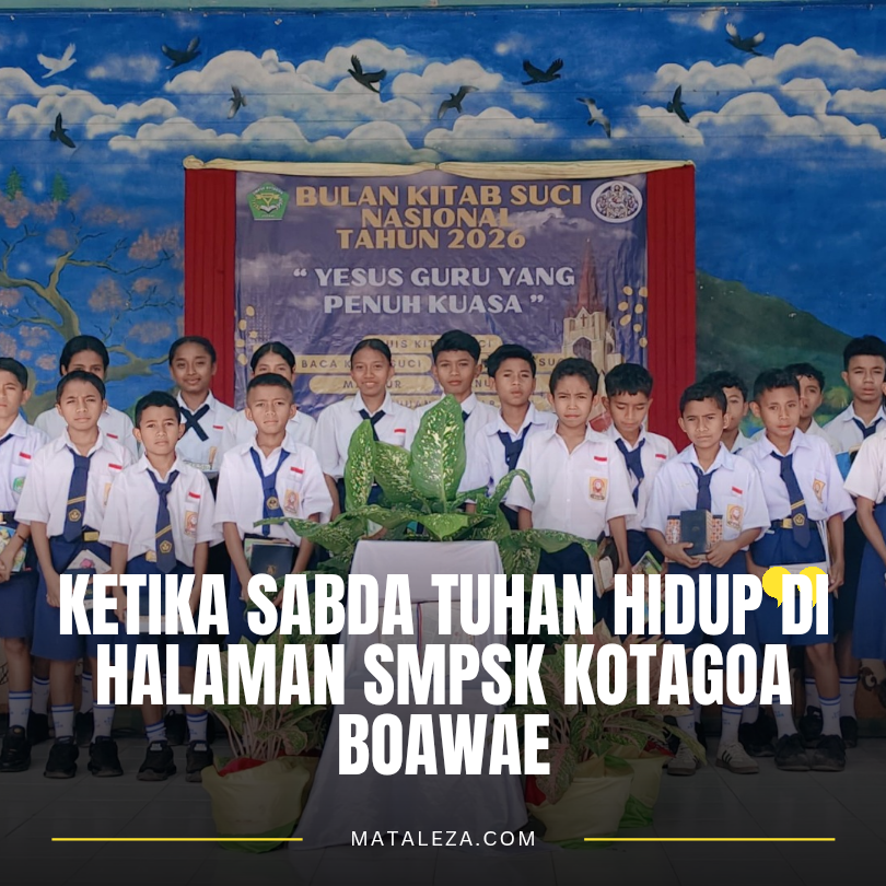 Ketika Sabda Tuhan Hidup di Halaman SMPSK Kotagoa Boawae